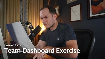 Learn Vue 3 - Ep 26, Team Dashboard Exercise
