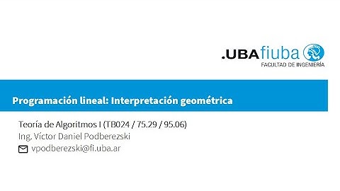 FIUBA. Teoría de algoritmos 1. Programación lineal - Interpretación geométrica