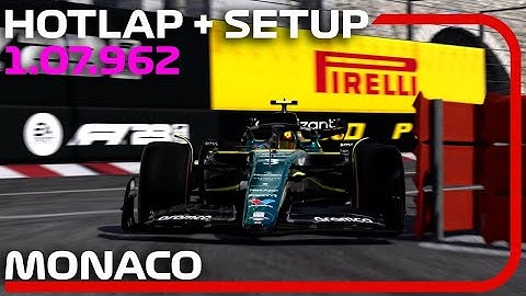 F1 23 MONACO Hotlap + Setup (1:07.962) - 28 th Worldwide Ranking 💪