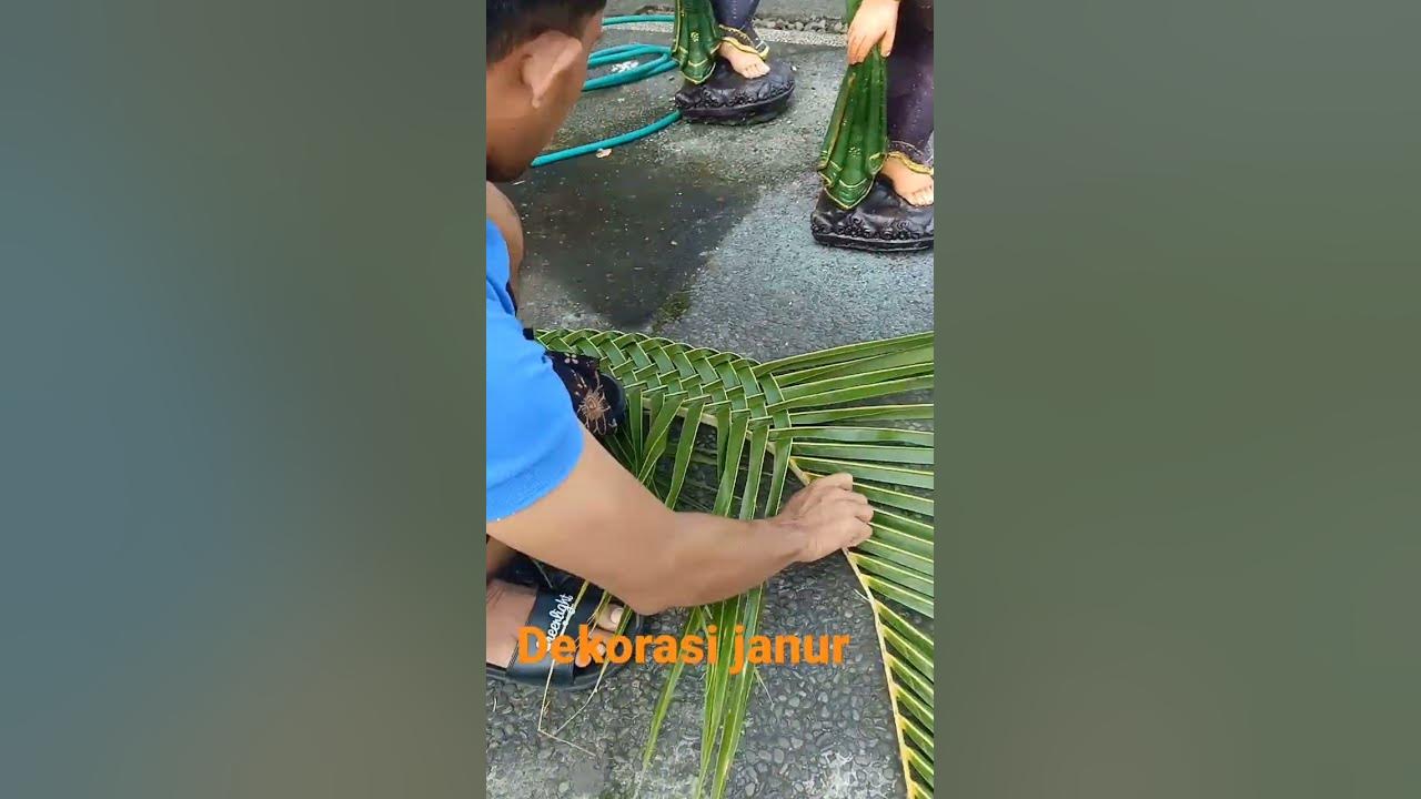 Dekorasi janur Dekorasi janur