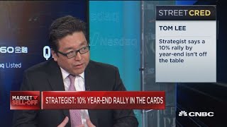 A 10% rally by year-end is still on the table, says Fundstrat's Tom Lee