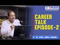 Career Talk – Episode 2 An inspiring session with Prof. Dr. Neeraj Agrawal #CareerTalk #cimagepatna