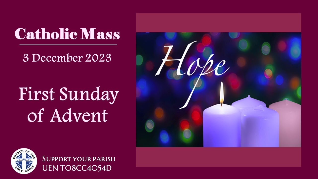 Holy Mass 11:00AM, 03 December 2023