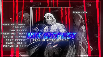 10K Special Super Mega Pack in Alight motion || CC , SHAKE , TRANSITION , GLITCH , TEXT EFFECT 💀🔥