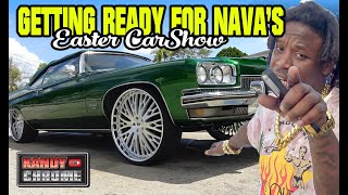 Getting Ready for Nava's Easter Carshow