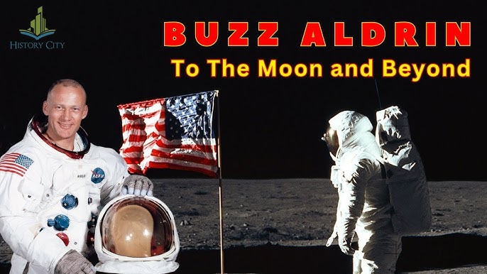 Buzz Aldrin- To the Moon and Beyond (By History City)