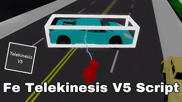 Fe Telekinesis V5 Script | Universal Scripts