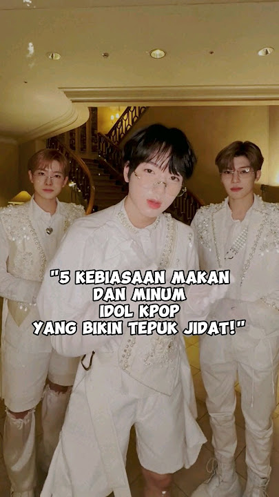 5 Kebiasaan Makan dan Minum Idol KPop yang Bikin Tepuk Jidat! #drakor #kdrama #kpop #shorts