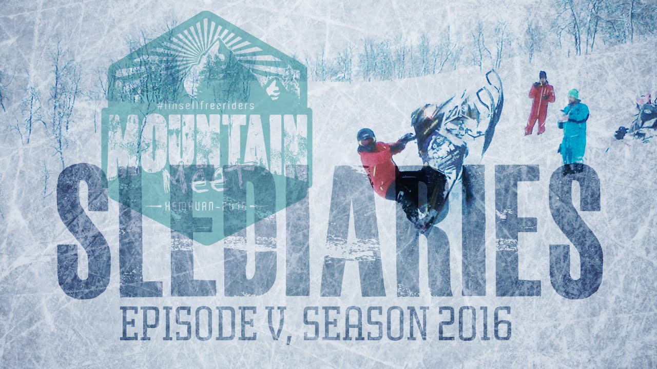Slediaries - Mountainmeet in Hemavan (Episode 5, 2016)