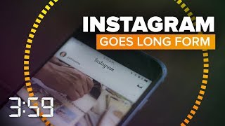 Instagram bets on long-form video (The 3:59, Ep. 417)