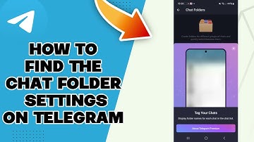 How To Find The Chat Folder Settingson Telegram 2025
