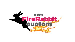 APEXカスタム【第6回FireRabbit Custom 公式配信】