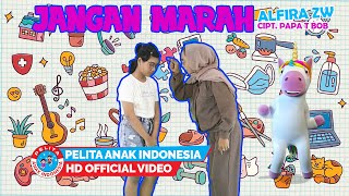 Lagu Anak Indonesia - JANGAN MARAH - Alfira ZW ( music video)