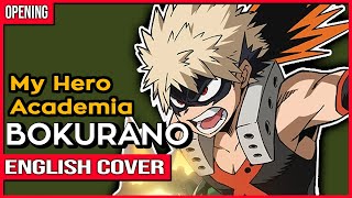 My Hero Academia S6 OP - "Bokurano" Ver. Kuraiinu (ENGLISH) TV-Size