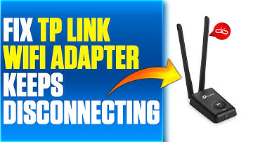 How To Fix TP-Link Wifi Adapter Keeps Disconnecting (Complete Tutorial To Troubleshoot The Issue)