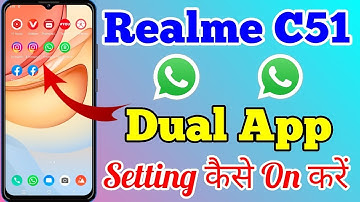Realme C51 App Clone & Dual App Setting Kaise On Kare // How To Dual App Setting On Realme C51