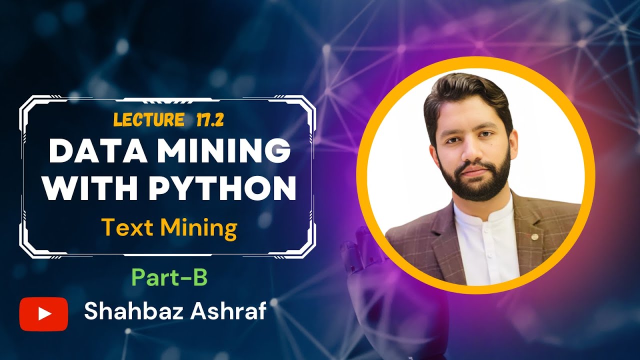 17.2 Text Mining Part-B | Data mining with Python in English #python # ...