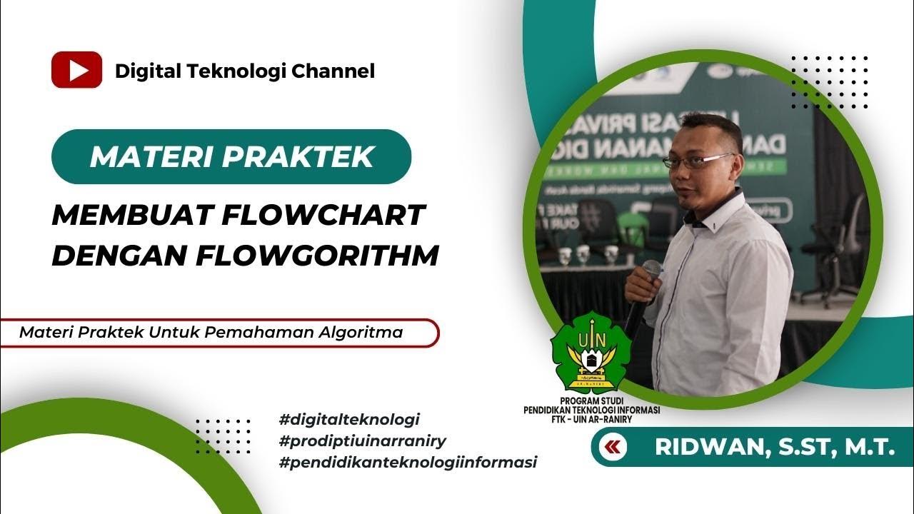 Belajar Algoritma dan Pemrograman dengan Aplikasi Flowgorithm - YouTube
