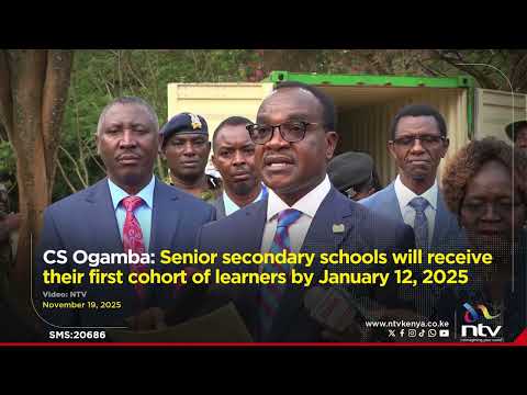 CS Ogamba Senior Secondary Schools Will Receive Their First Cohort Of Learners By January 12 2025