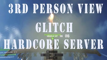 Battlefield 4 Glitch 3rd person camera in Hardcore server