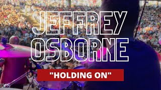 Jeffrey Osborne "Holding On" - J-rod Sullivan