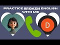 Short English Speaking Practice at 10 minutes