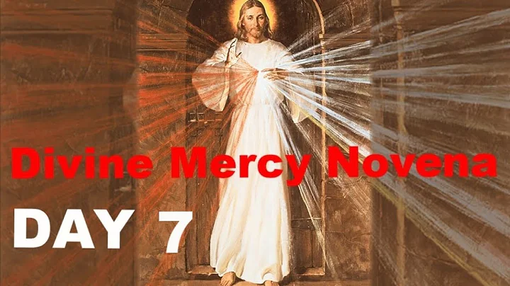 Divine Mercy Novena - Day 7