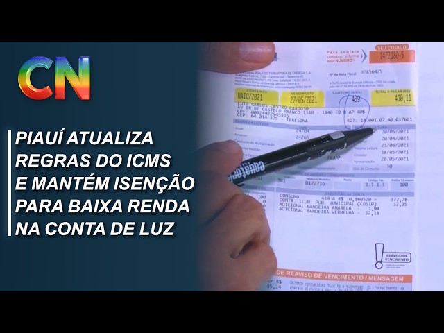 Piauí atualiza regras do ICMS e mantém isenção para baixa renda na conta de luz