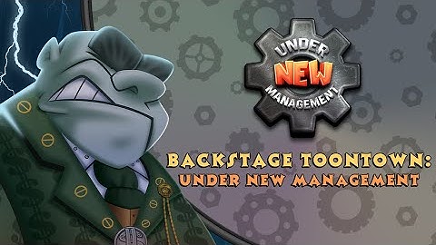 Backstage Toontown: Under New Management | ToonFest: The Great Fanfair 2024