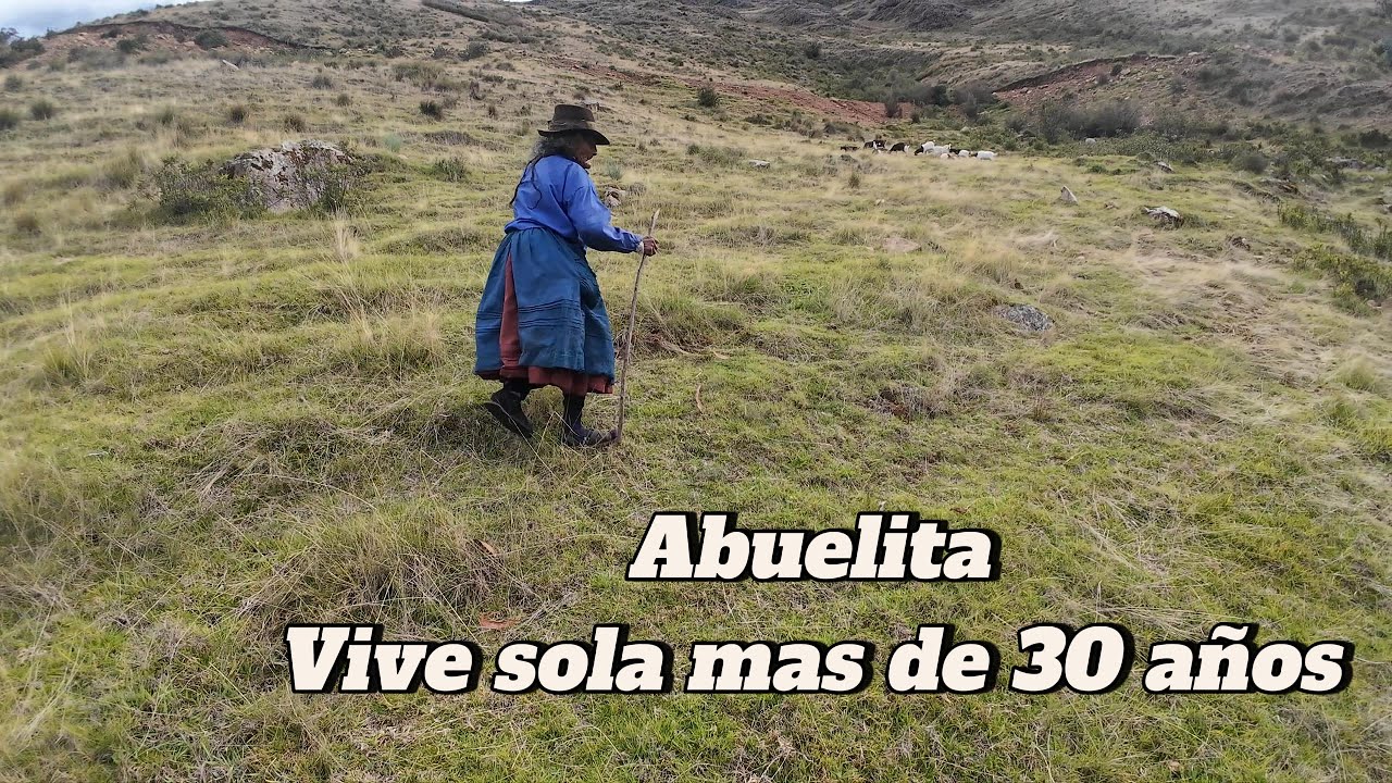 ABUELITA DE 80 AÑOS VIVE SOLA LEJOS DE LA CIVILIZACIÓN 
