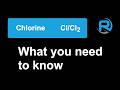 Chlorine   what you need to know