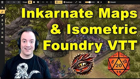 Inkarnate Maps and Isometric Foundry VTT