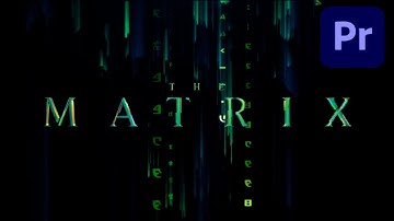 How To Create The Matrix Title Animation In Adobe Premiere Pro