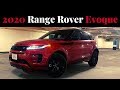 Perks Quirks & Irks - 2020 RANGE ROVER EVOQUE - Kinda the same but  different