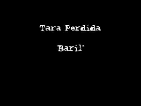Watch Tara Perdida - Baril on YouTube Watch Tara Perdida - Baril on YouTube