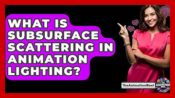 What Is Subsurface Scattering In Animation Lighting? - The Animation Reel