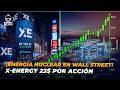 X-ENERGY: SALTA a WALL STREET con SMR | 7 Noticias de ENERGÍA MUNDIAL