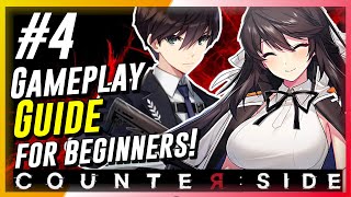 CounterSide -  Beginners Gameplay Guide #4