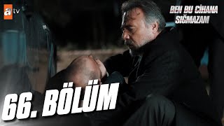 Ben Bu Cihana Sığmazam 66. Bölüm @atvturkiye image