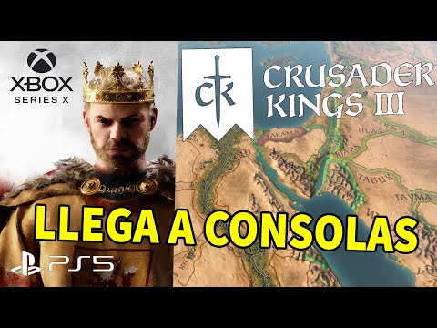 CRUSADER KINGS 3 LLEGA A CONSOLAS - Podrás jugar en PS5 y XBOX!