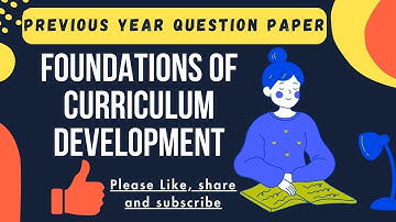 Foundations of curriculum development Gndu pyqp 2023 | #bed #gndu #gnduexam