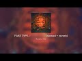 FAKE TYPE. - はじまりの背中 (slowed + reverb)