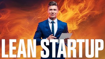 Unlocking Startup Success with The Lean Startup