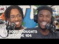 Fix your thoughts  episode 104 the just different podcast