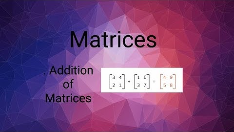 Addition Of Matrices ll learn fastly with alina