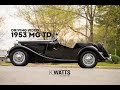 1953 mg td  k watts  co  bring a trailer