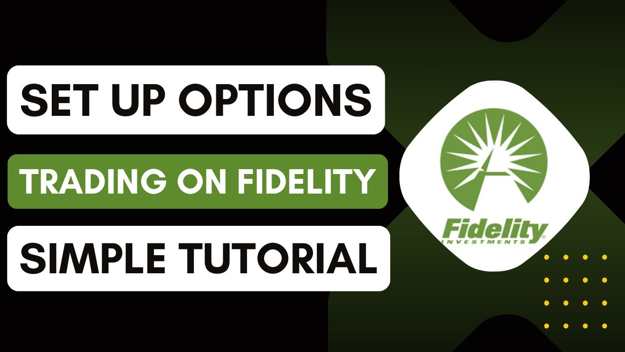 How to Set Up Options Trading on Fidelity - YouTube