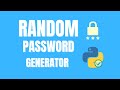 Python tutorial : How to create a random password generator using python for beginners