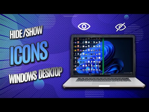 Show & Hide Icons On Windows Desktop - 2022
