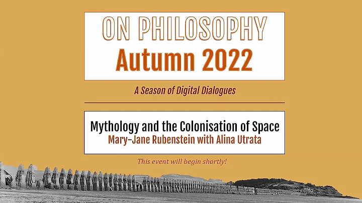 "Mythology and the Colonisation of Space": Mary-Ja...
